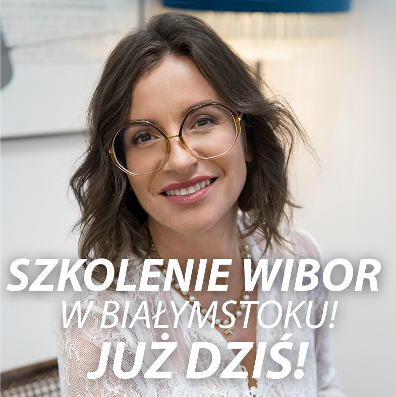 SZKOLENIE WIBOR W BIAŁYMSTOKU – JUŻ DZIŚ!